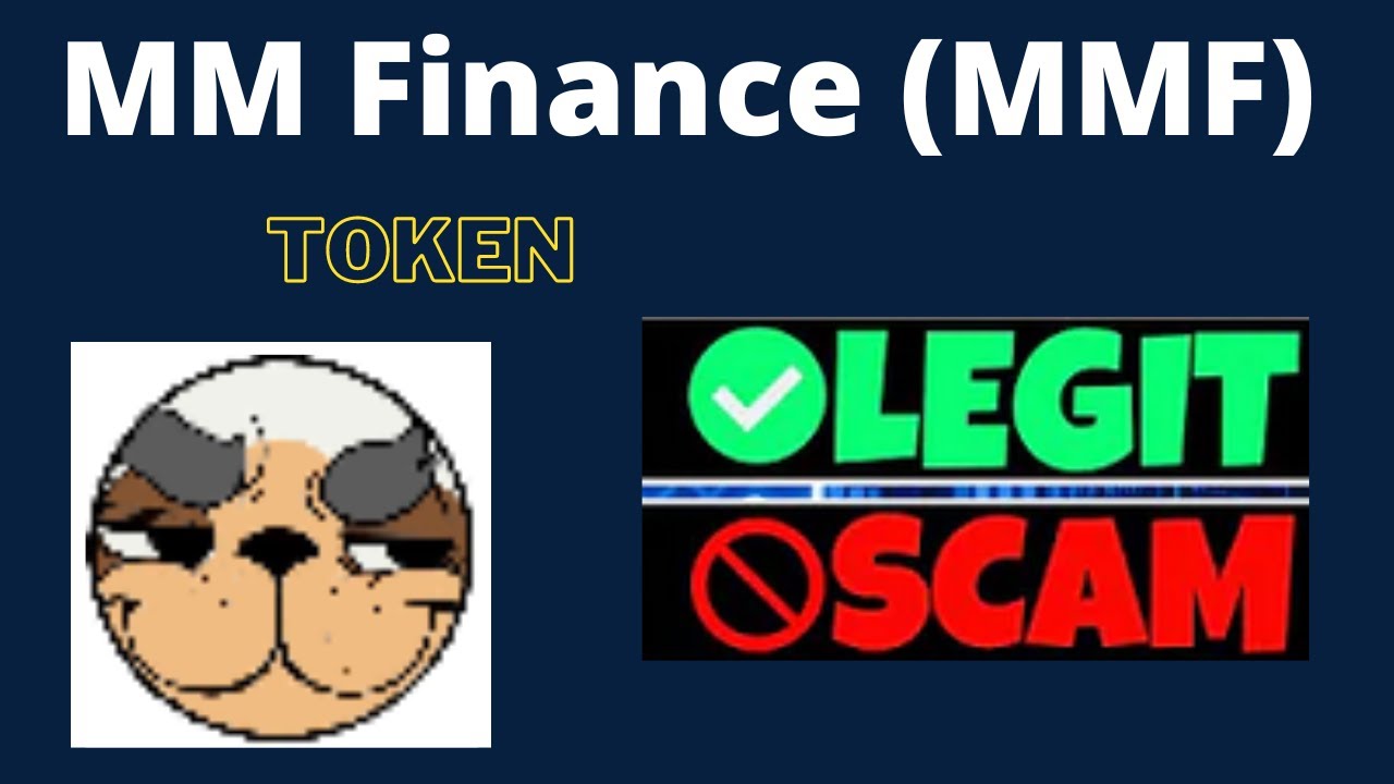 Is MM Finance (MMF) Token Scam or Legit ??