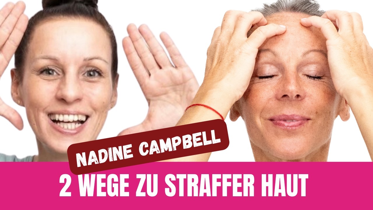 Face Yoga für Haut, Haltung & Entspannung | Mit Nadine Campbell