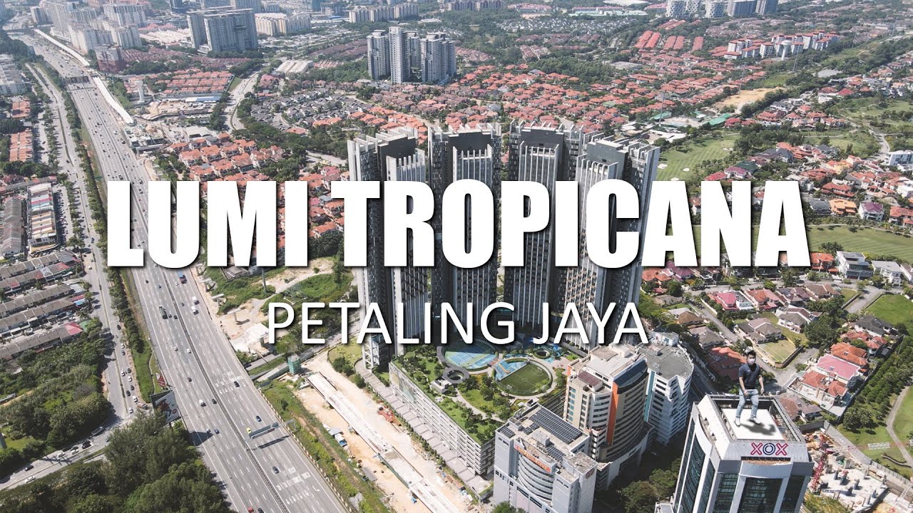 PROPERTY REVIEW #203 | LUMI TROPICANA, PETALING JAYA