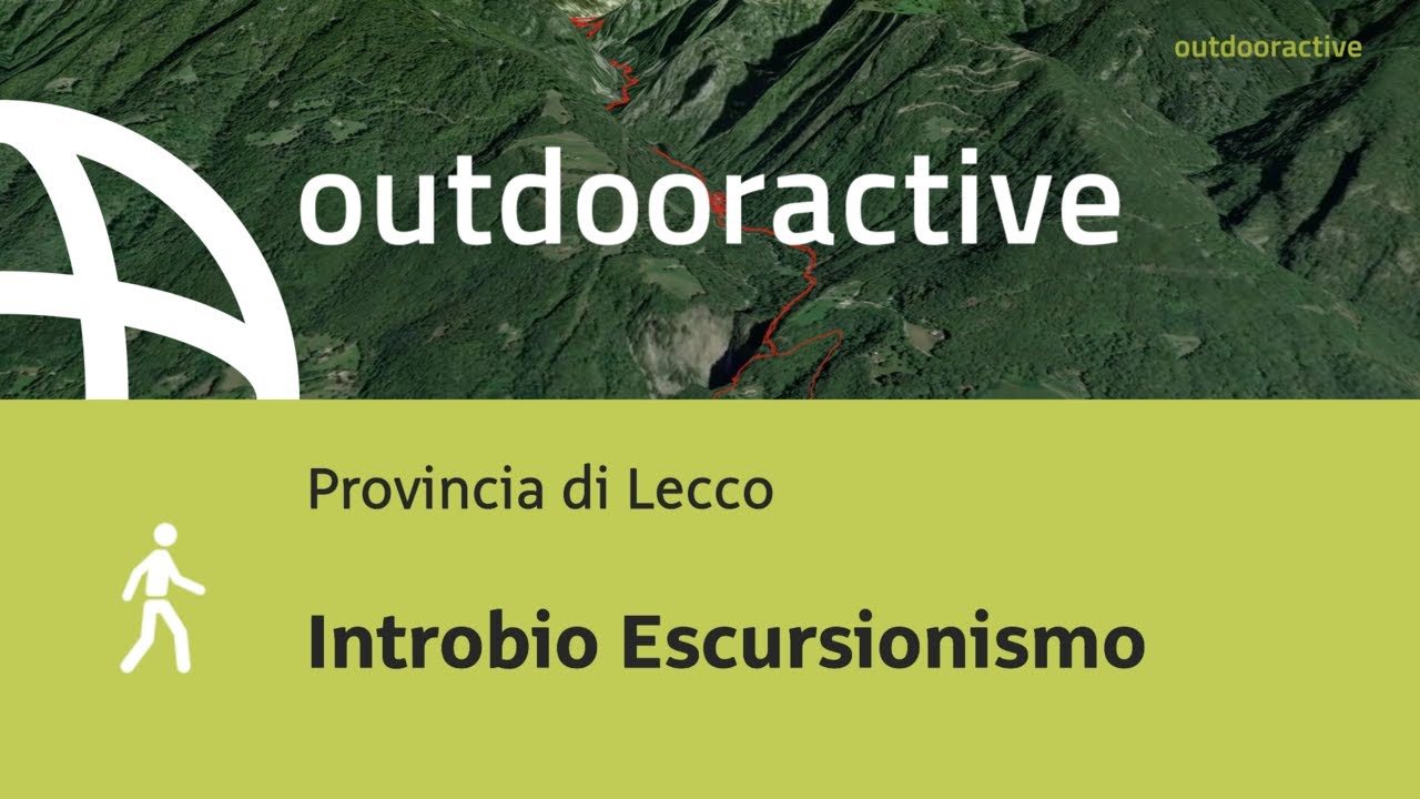 escursioni in provincia di Lecco: Introbio Escursionismo