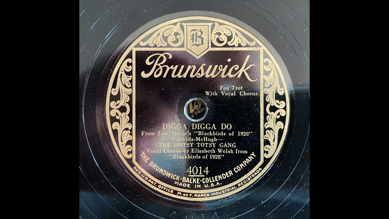Digga Digga Do - The Hotsy Totsy Gang (1928)