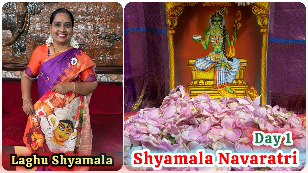 ப்ரச்னைகளுக்கு தீர்வு காணும் ஆற்றலை வழங்கும் “லகு சியாமளா” Shyamala Navaratri day 1 Laghu Shyamala 