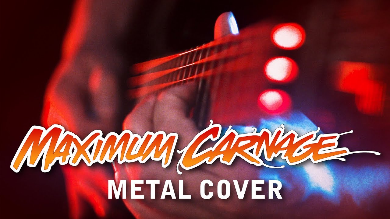 MAXIMUM CARNAGE - Main Theme (Metal cover by Rydeen)