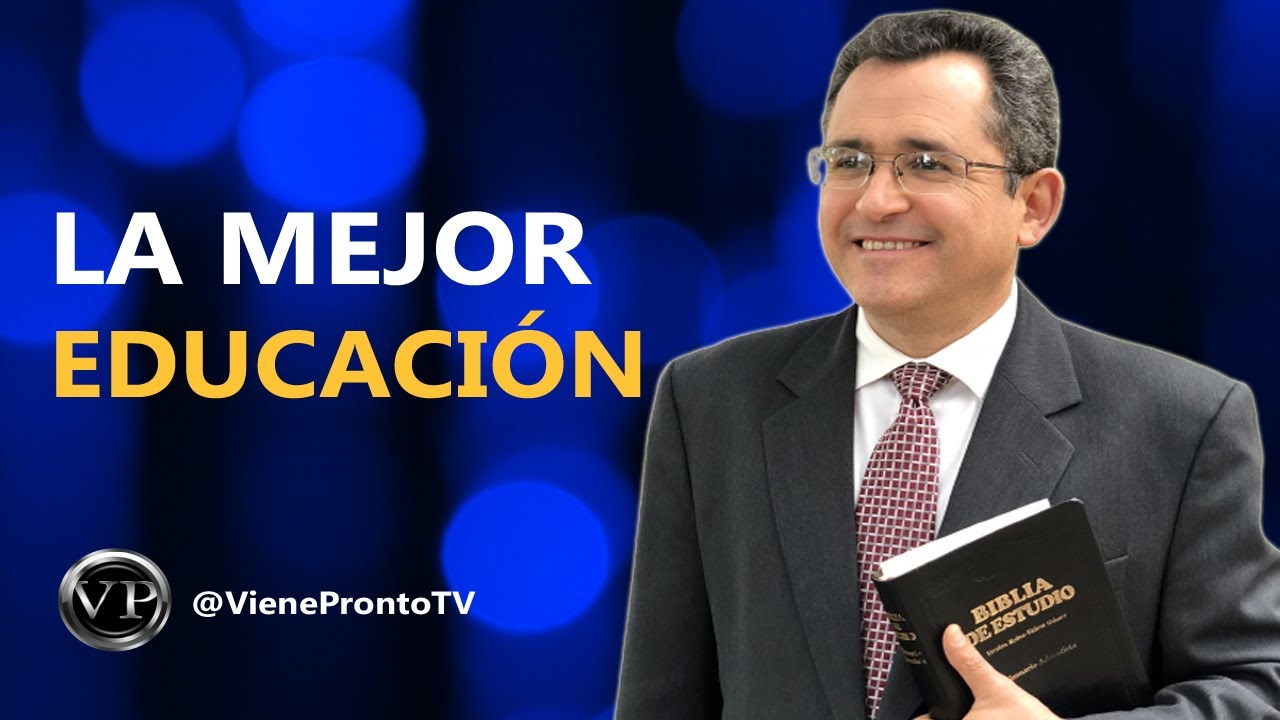 La Mejor Educacion para los Hijos | Pr. Hector Torres