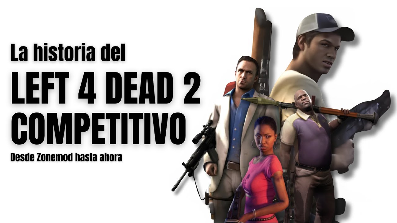 La historia de L4D2 Competitivo: Desde Zonemod hasta ahora