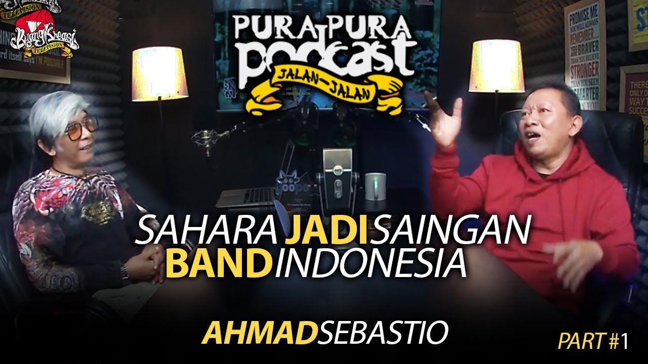 SAHARA ITU SAINGAN BAND GUA (AHMAD SEBASTIO)