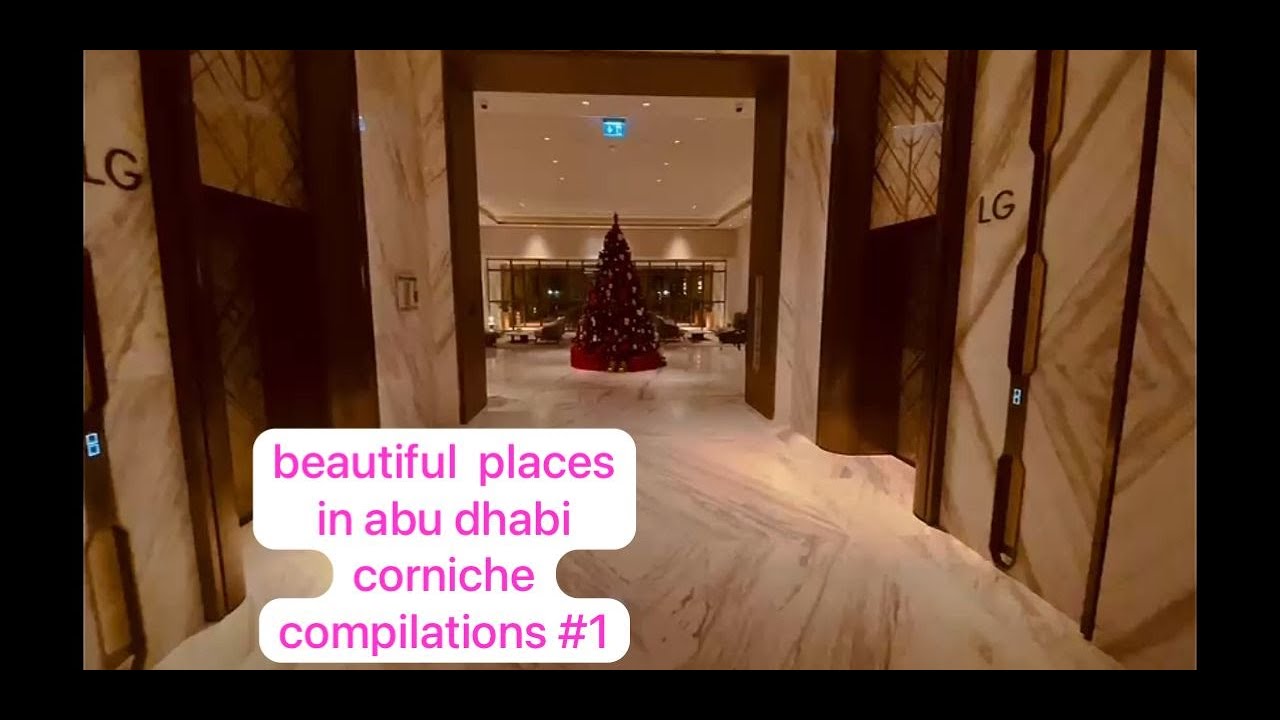 beautiful  places in abu dhabi ,corniche  compilation #1