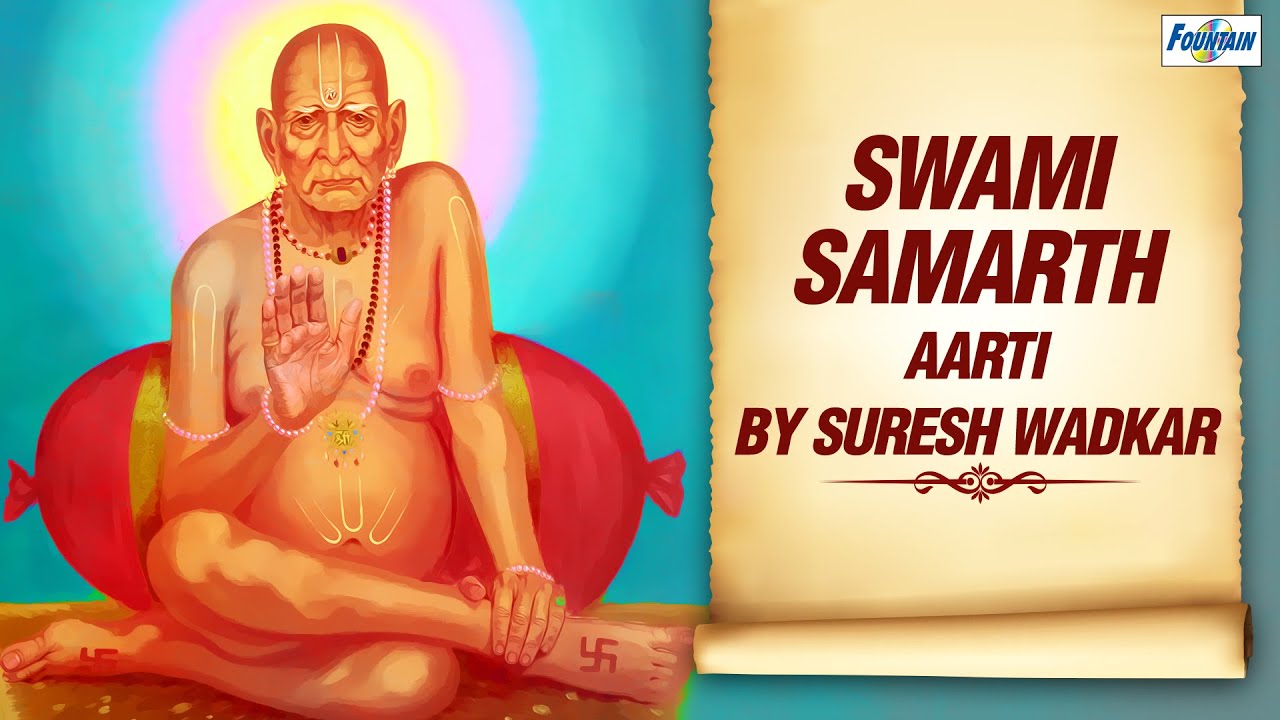 Swami Samarth Aarti in Marathi by Suresh Wadkar | Jai Dev Jai Dev Jai Shree Swami Samartha