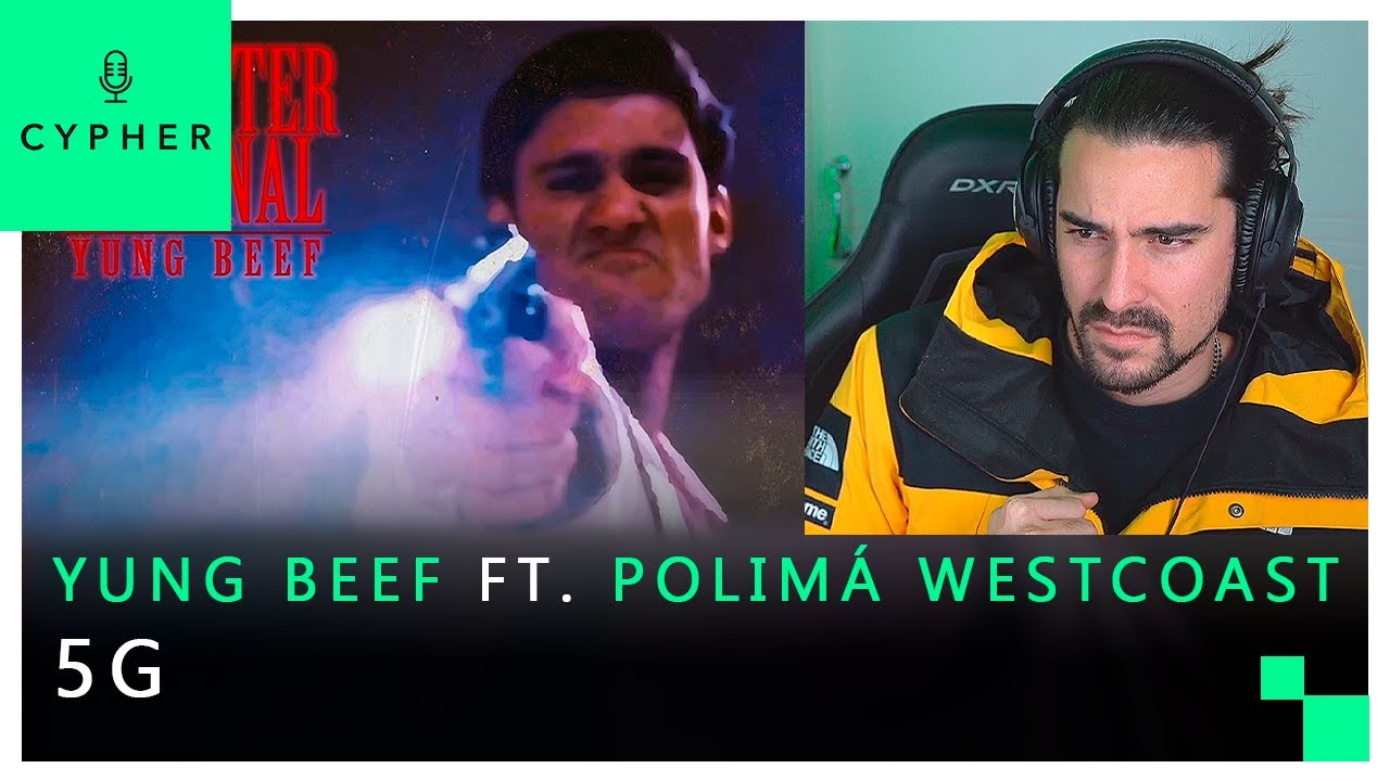 REACCIÓN a YUNG BEEF - 5G FT POLIMA WESCOAST