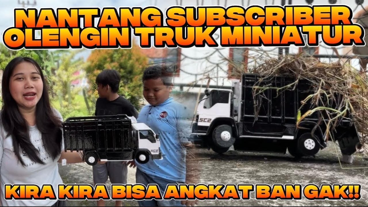NANTANGIN SUBSCRIBER OLENGIN TRUK MINIATUR SC 02