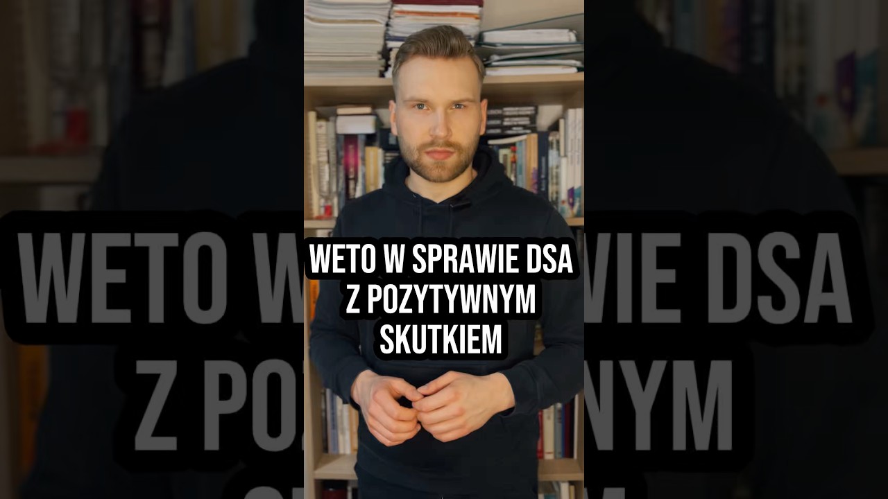 DSA - weto Prezydenta z pozytywnym skutkiem!
