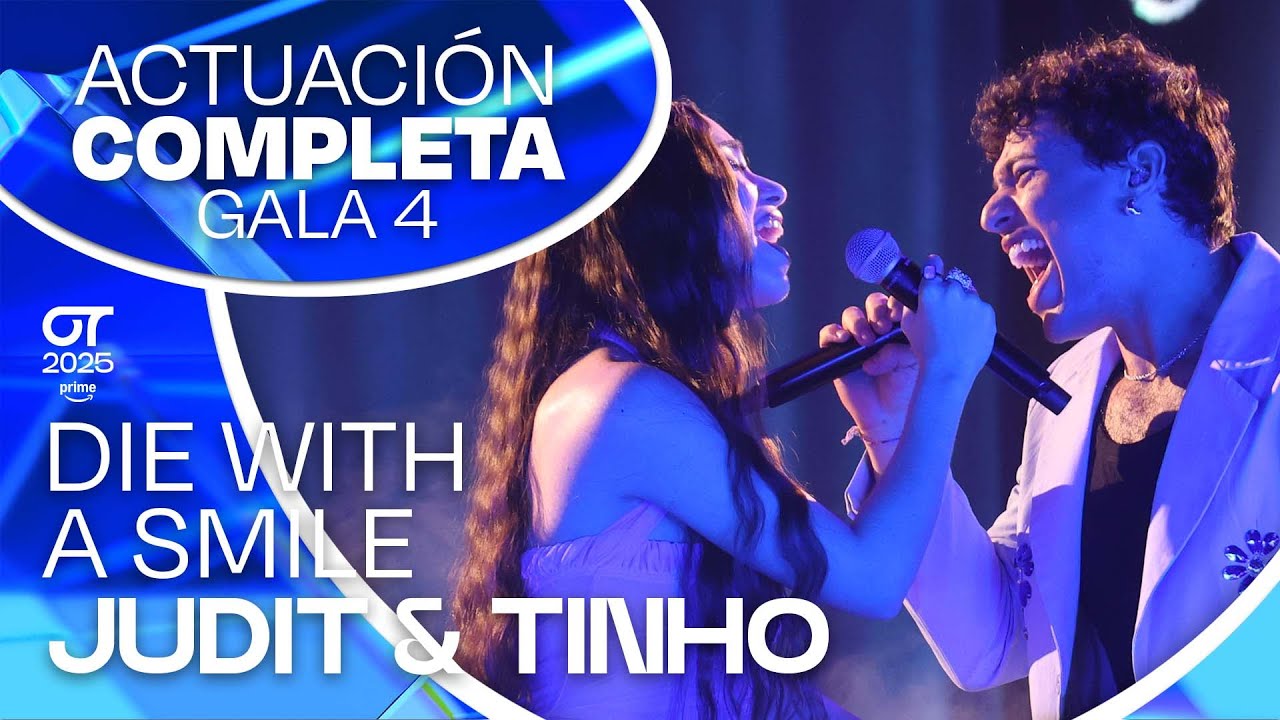 “DIE WITH A SMILE”- JUDIT y TINHO | GALA 4 | #OT2025