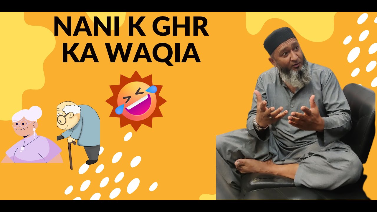 Adnan Because || Nani K Ghr Ka Waqia😂 || New Video