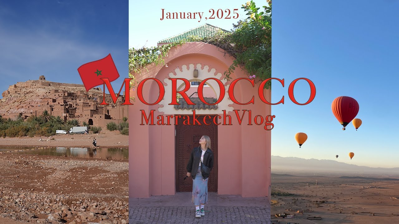 【モロッコ】マラケシュvlog /人生初気球、世界遺産、観光