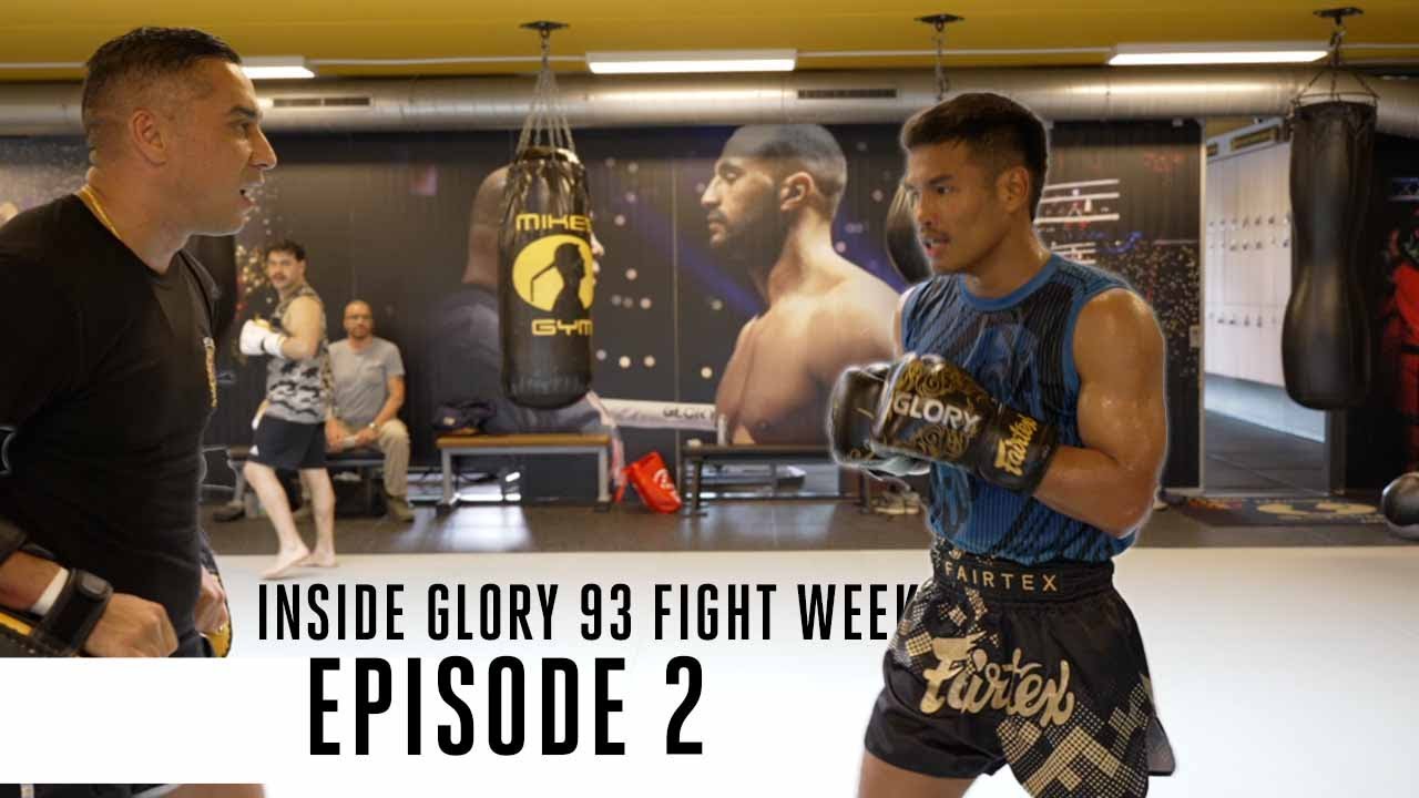 The Left Leg is Stronger than Ever | Inside GLORY 93 Fight Week | Episode 2