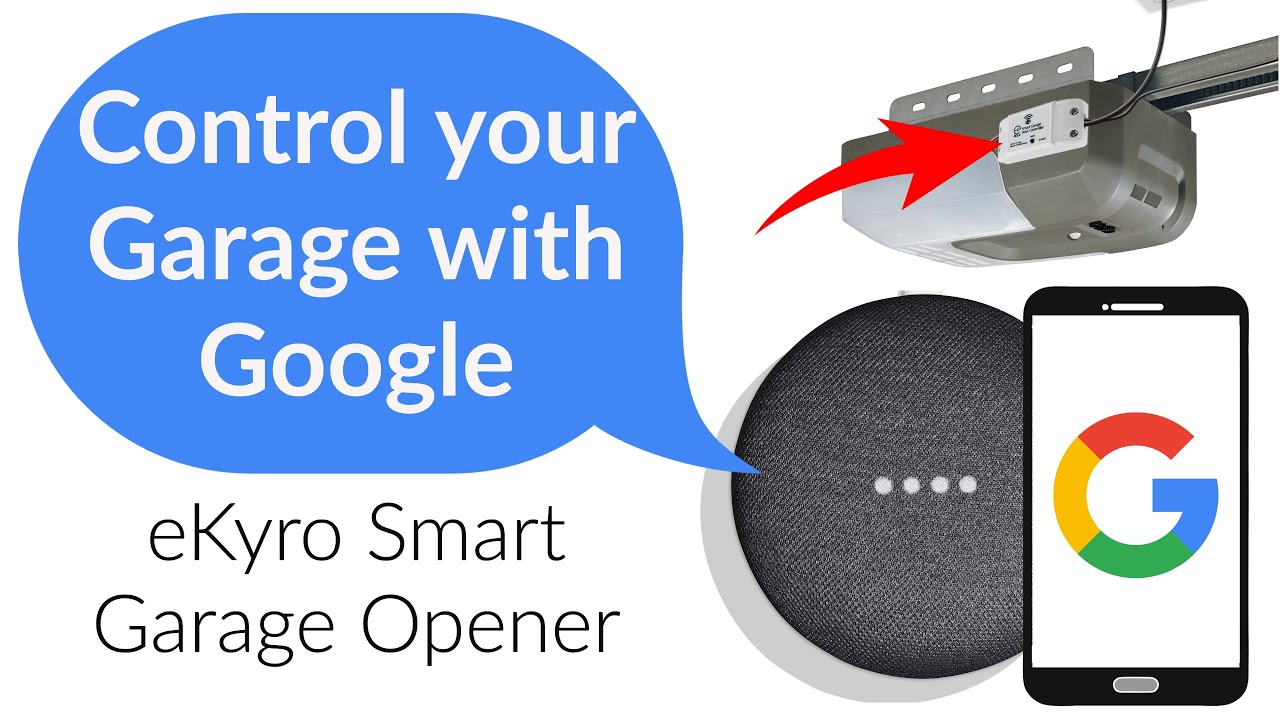 eKyro | Google Home - Smart Garage Door Opener
