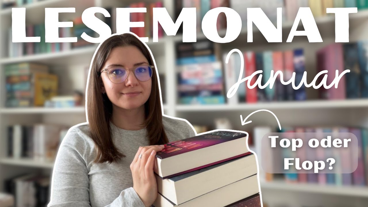 Lesemonat Januar 📚 | Highlights & ein Flop 😣🌟