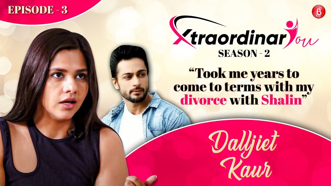 Dalljiet Kaur on divorce with Shalin Bhanot, Bigg Boss remark, not having money & being a single mom