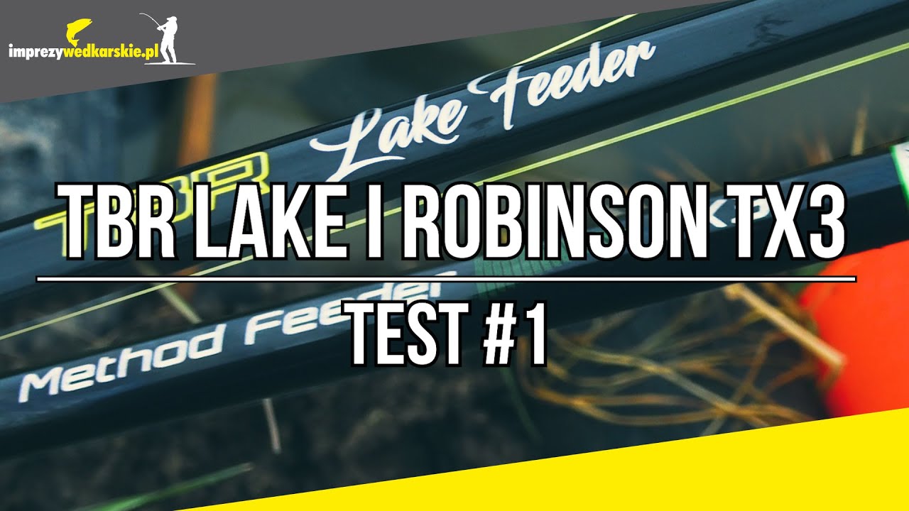 TEST #1 TBR Lake i Robinson TX3 - finezyjne wędki na duże ryby?