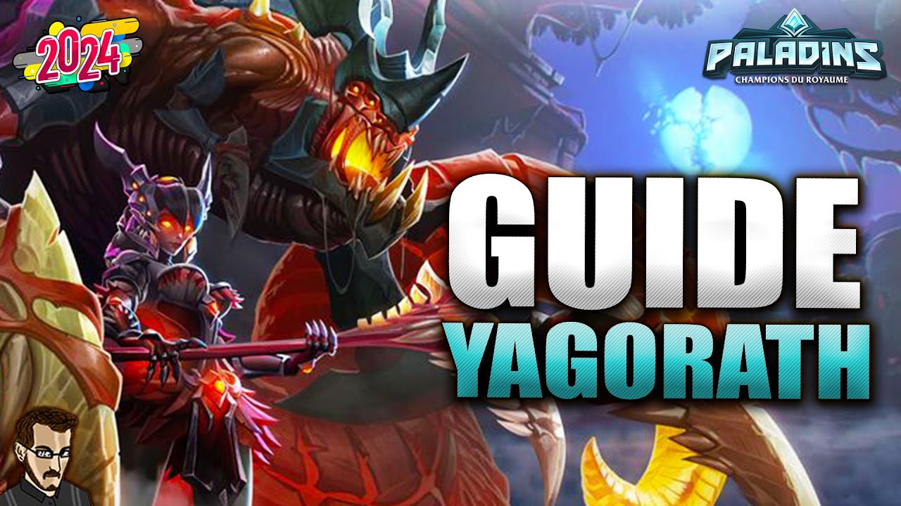 GUIDE POUR BIEN DÉBUTER YAGORATH EN 2024 ►  TUTO & GAME PRO SUR PALADINS