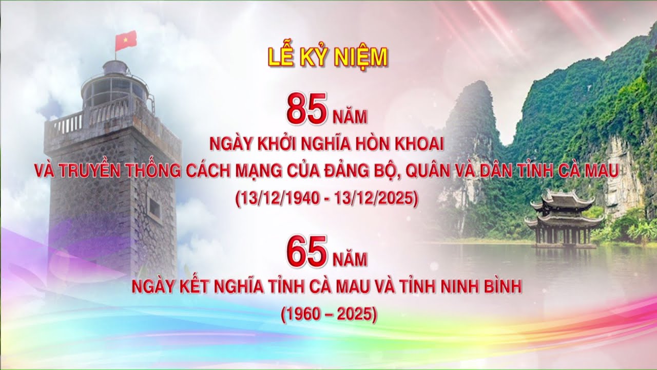 [Trực tiếp]85 NĂM KN H&Ograve;N KHOAI V&Agrave; TTCM CỦA ĐB V&Agrave; QD TỈNH C&Agrave; MAU-65 NĂM KẾT NGHĨA C&Agrave; MAU V&Agrave; NINH B&Igrave;NH