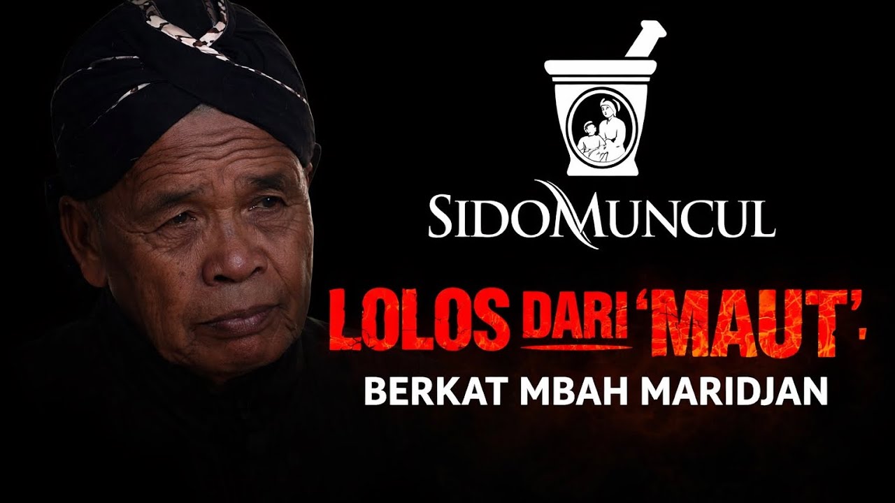 Kisah Jenius Sido Muncul, Lawan ‘Maut’ Dengan Mbah Maridjan