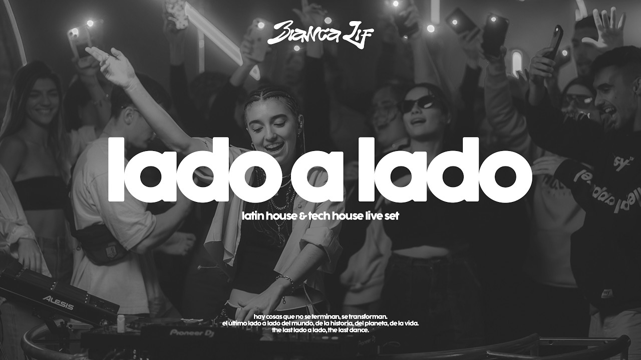 Bianca Lif | Lado A Lado #3 - LATIN HOUSE LIVE SET