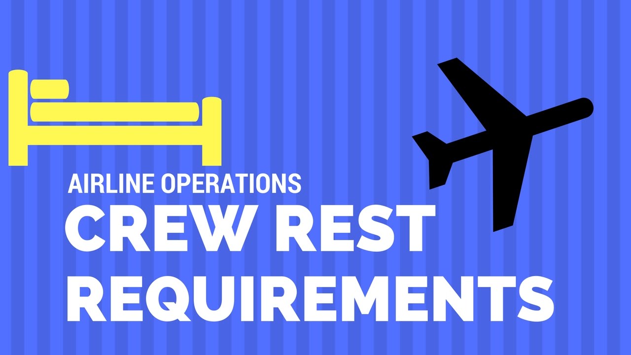 Flight and Duty Time - Rest Period and 8 Hours Sleep Opportunity