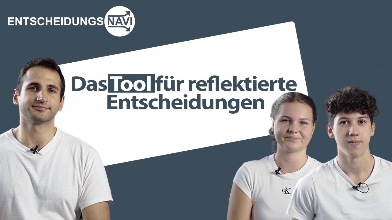 Entscheidungsnavi - Das Tool für reflektierte Entscheidungen