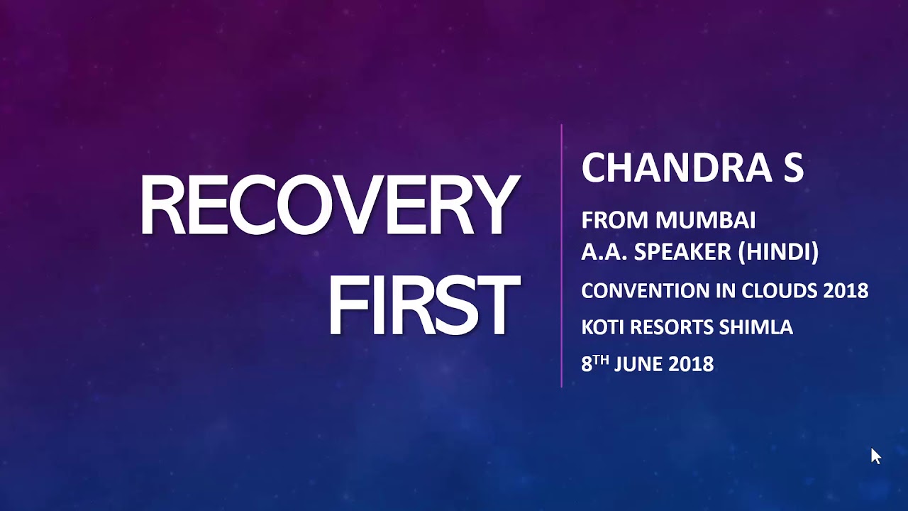 Chandra S Hindi Alcoholics Anonymous Speaker June 2018 - My Introduction to the Big Book