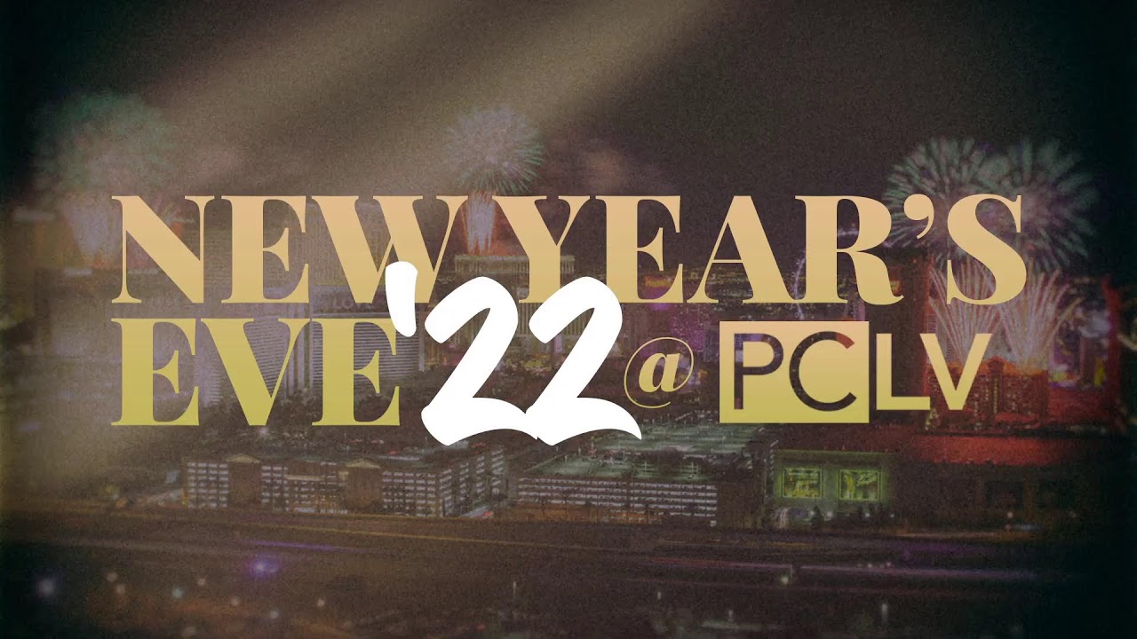 New Years Eve PCLV 2022 | December 31, 2021
