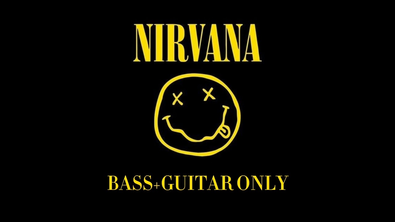 Smells Like Teen Spirit - Nirvana || Bass + Guitar Only