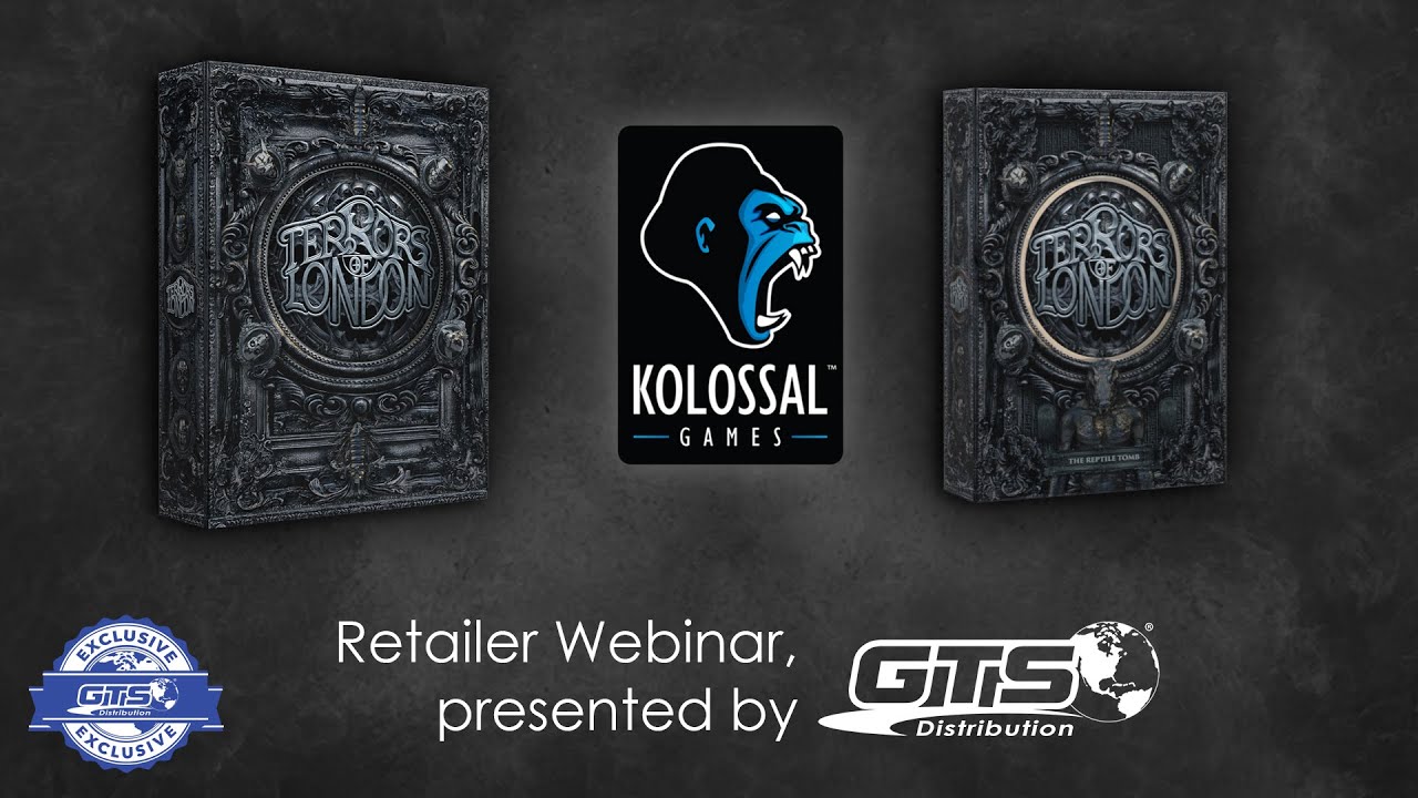 Kolossal Games Retailer to Publisher Webinar 13 August 2019