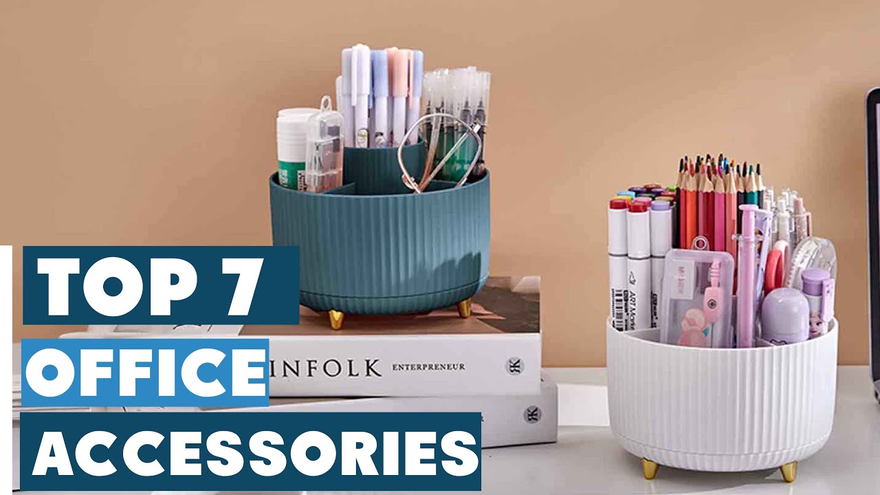 Top 7 Office Desk Accessories You Need in 2025