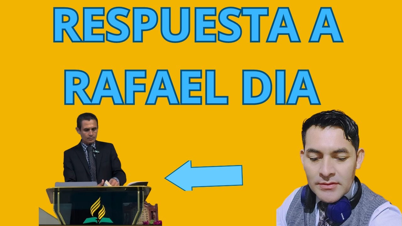 RESPUESTA A RAFAEL DIAZ