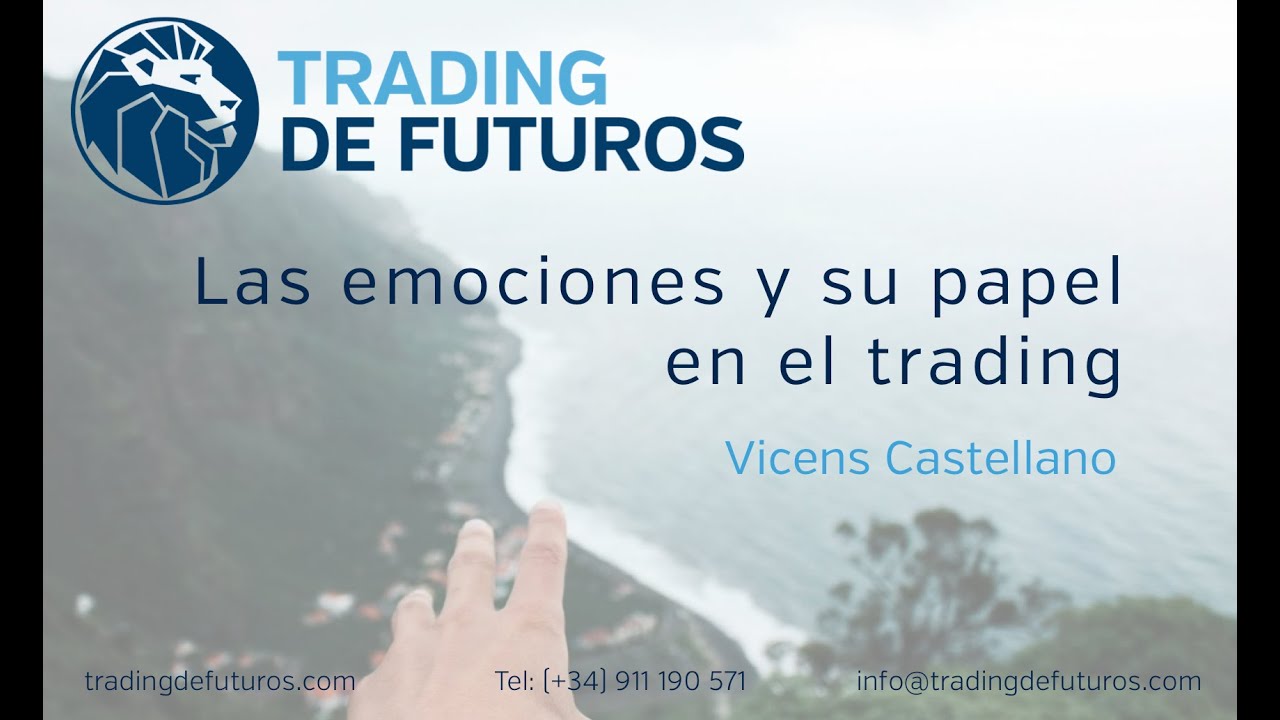 Las emociones y su papel en el trading