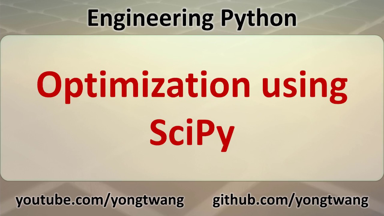 Инженерный Python 18A: оптимизация с помощью SciPy