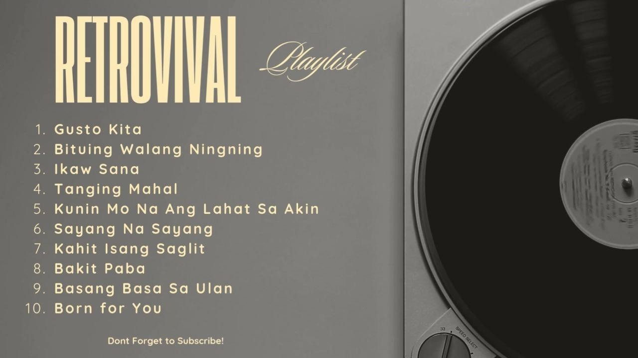 Retrovival Music Playlist – Chill, Relax & Vibe 🎵( Ikaw Sana, Gusto Kita, Bakit Paba and many more)