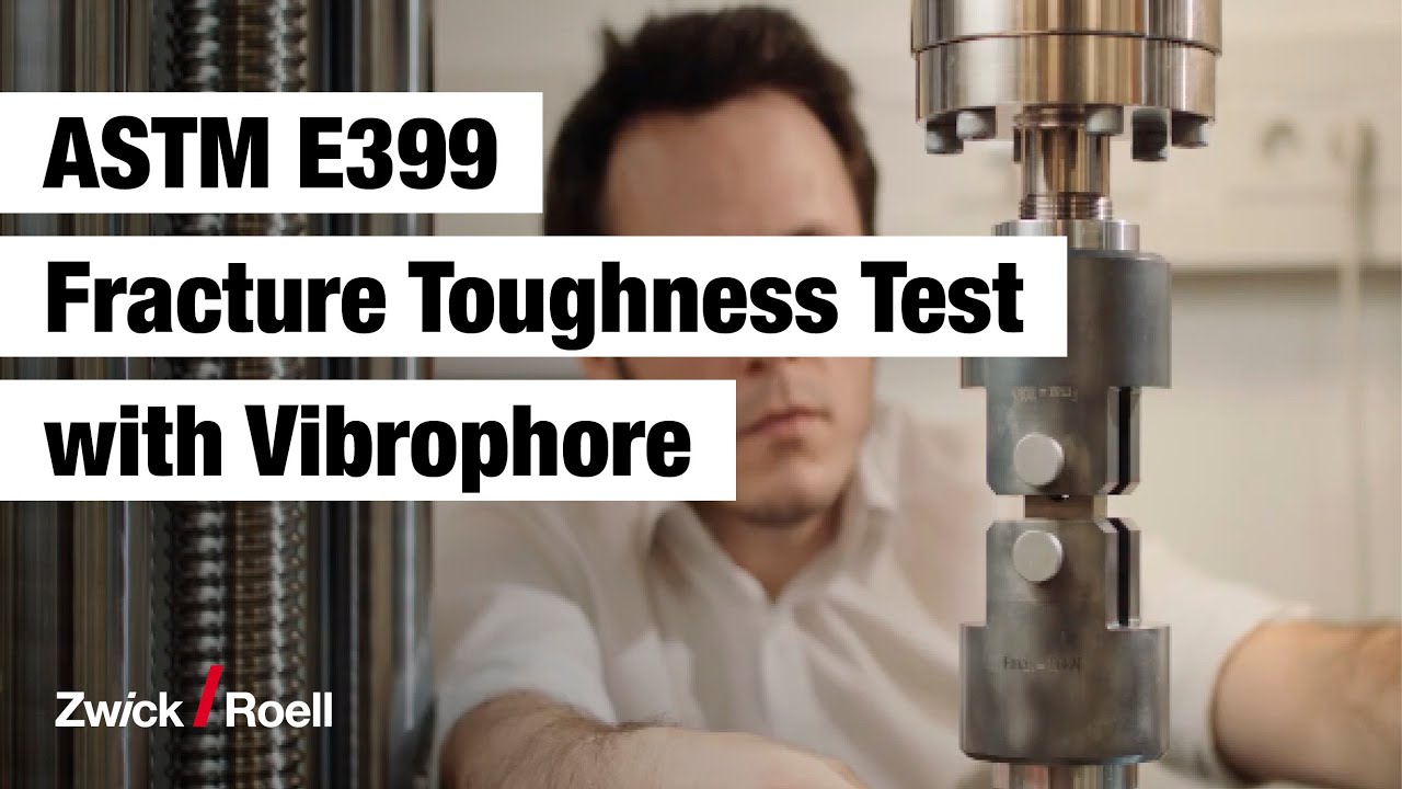 ASTM E399 Fracture Toughness Test with ZwickRoell Vibrophore