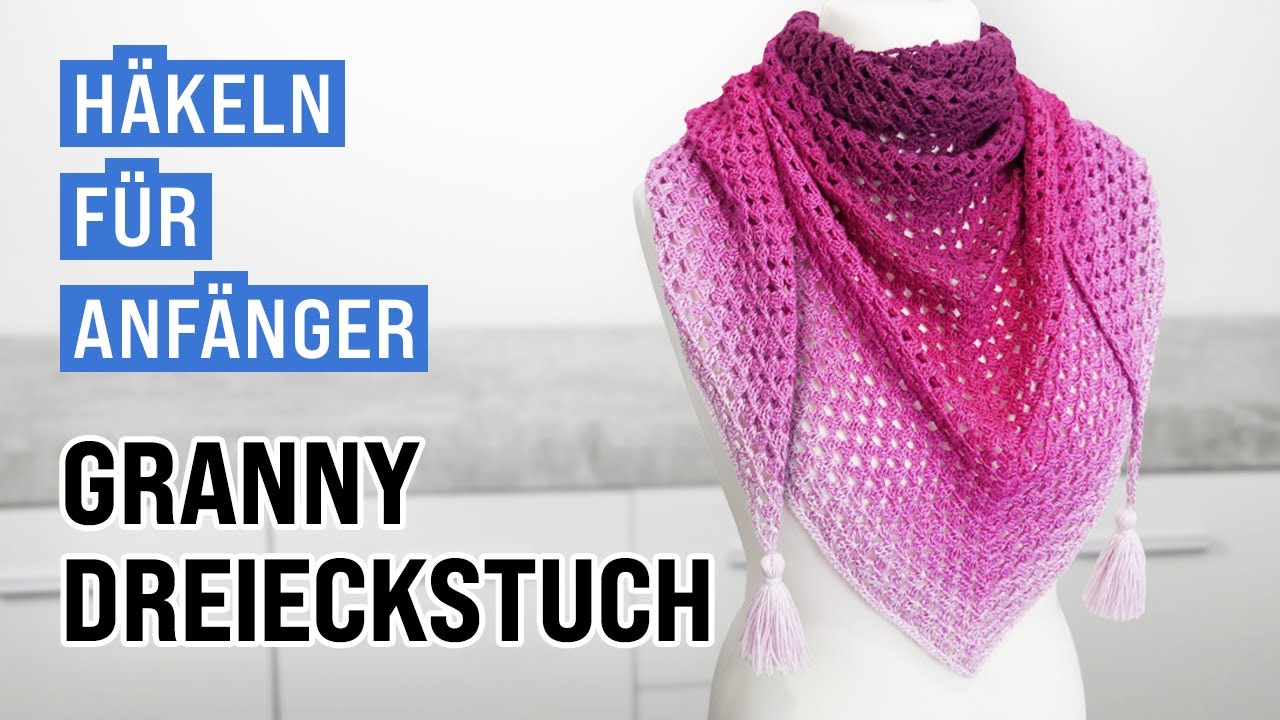 Einfaches Dreieckstuch häkeln | Half Granny Muster | verschiedene Größen & Stile möglich