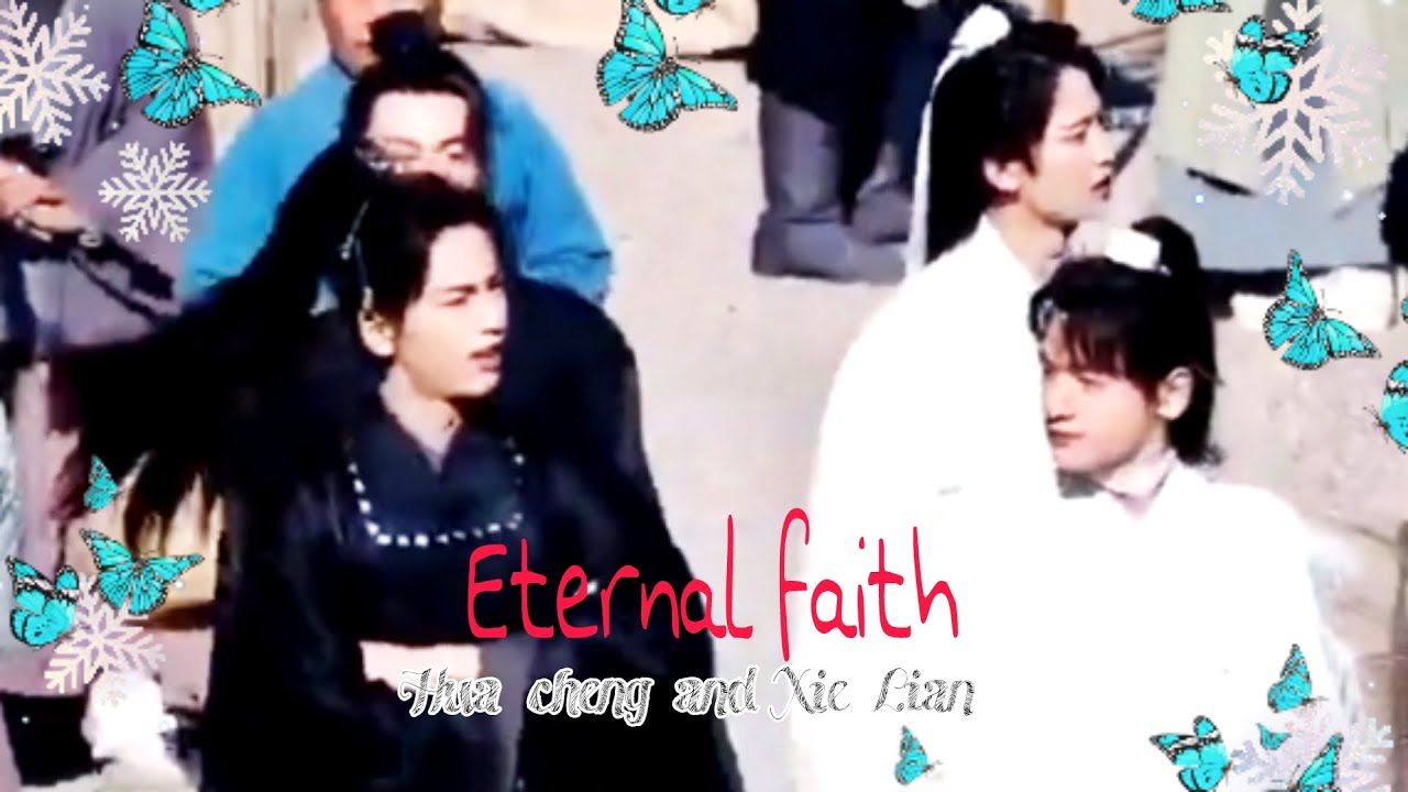 Eternal faith - Hua Cheng&Xie Lian new moments feat Beefleaf