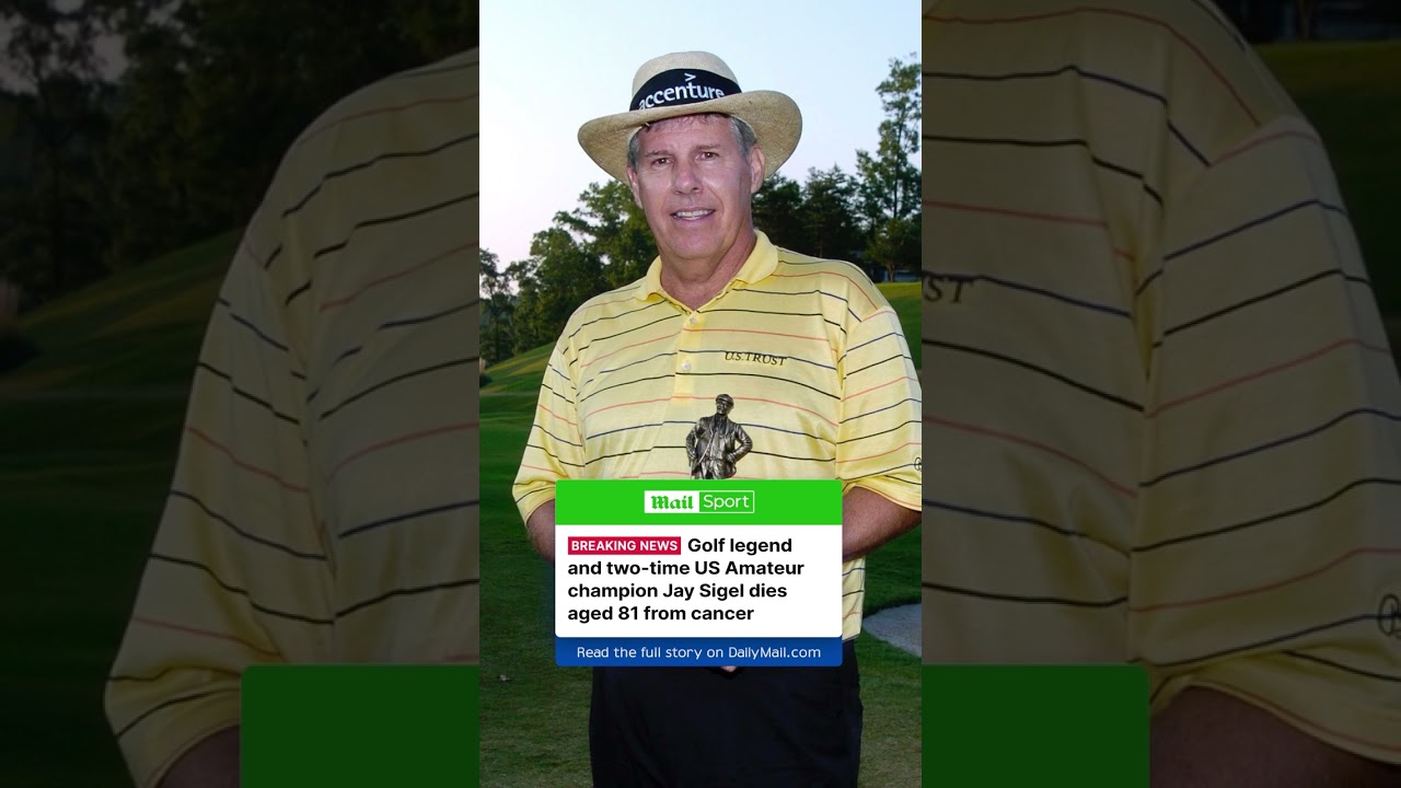 Golf legend Jay Sigel has passed away at the age of 81 after a battle with pancreatic cancer 💔