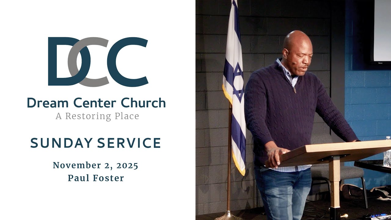 Dream Center Church LIVE with Jim Noble  November 2,  2025