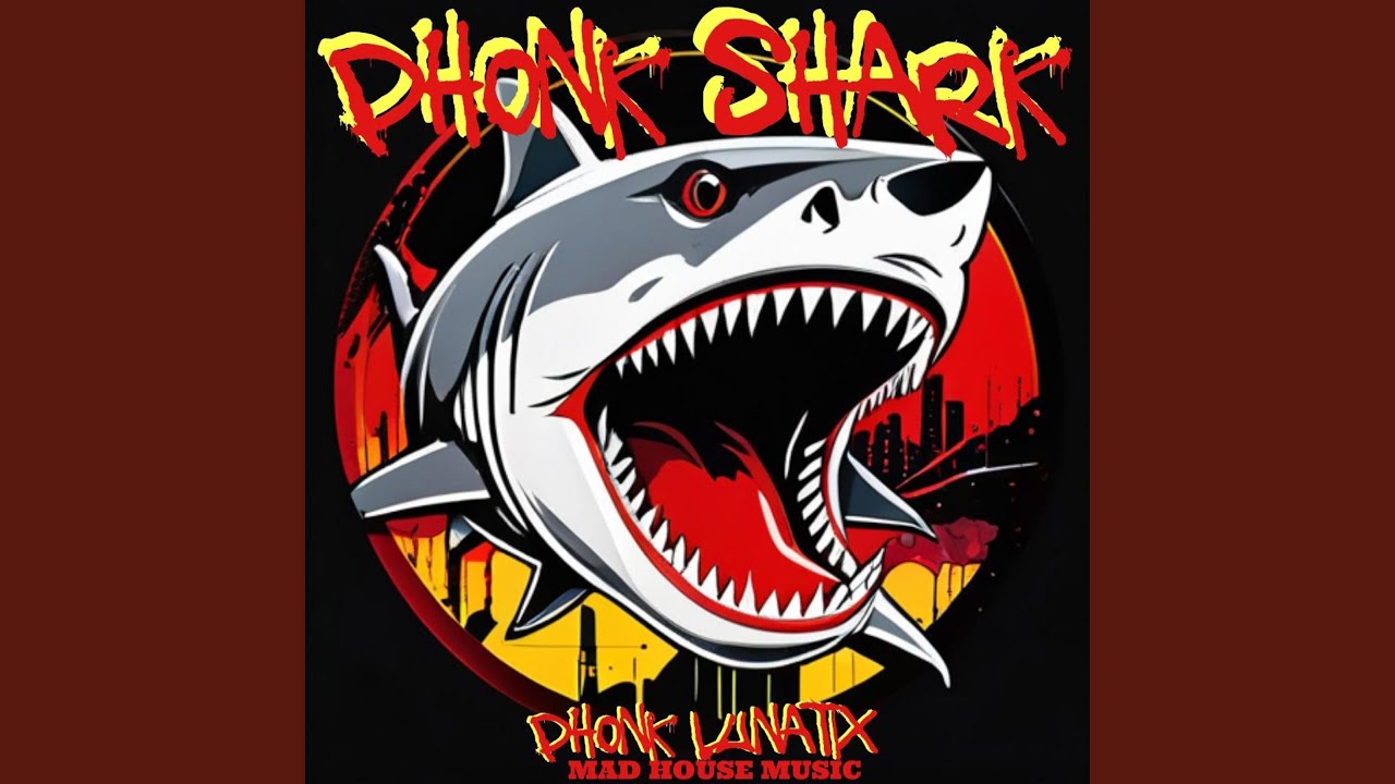 PHONK SHARK
