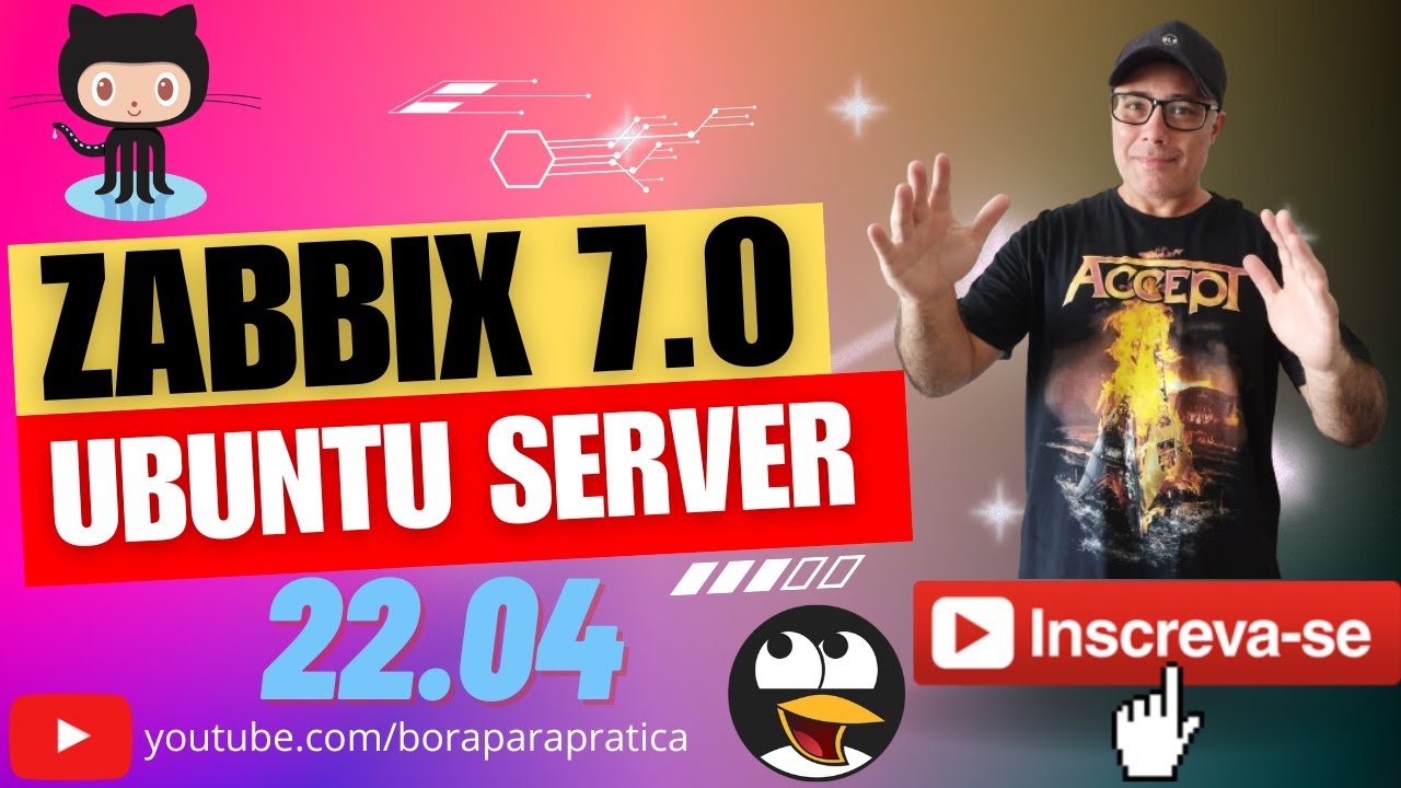 🤩🤩 Implementação do Zabbix Server 7 e Agent 2 no Ubuntu Server 22.04 do Projeto Bora para Prática 🤩🤩