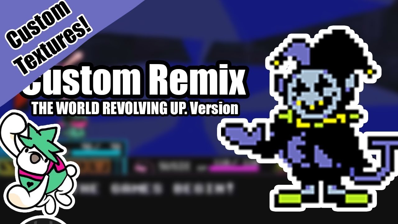 Rhythm Heaven Custom Remix: THE WORLD REVOLVING UP. Version - DELTARUNE
