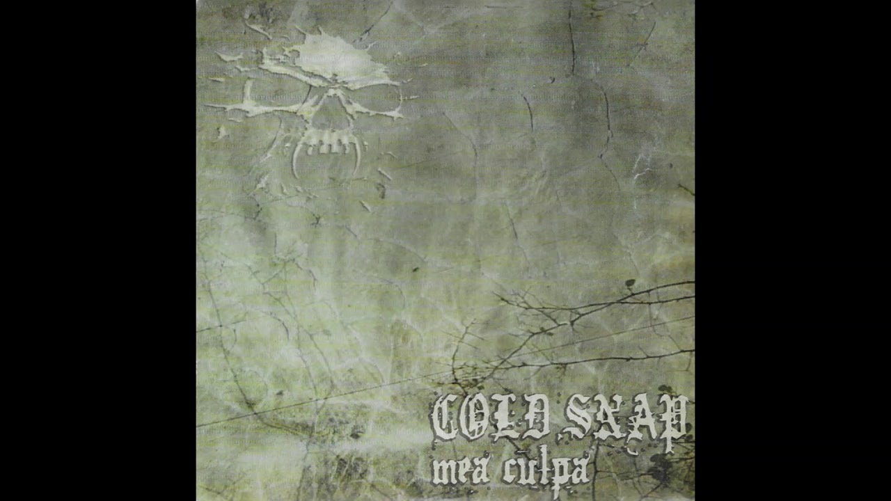 COLD SNAP - Mea Culpa [FULL ALBUM] - 2005
