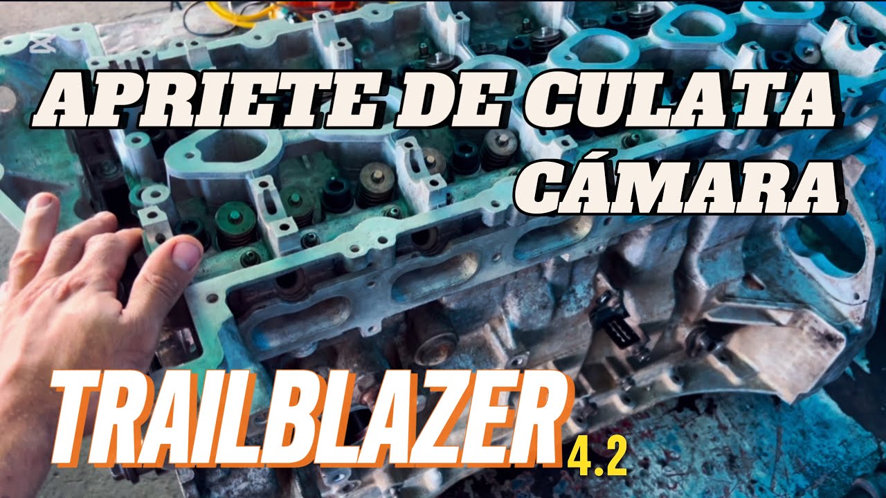 TORQUE O APRIETE DE CULATA DE LA CHEVROLET TRAILBLAZER 4.2