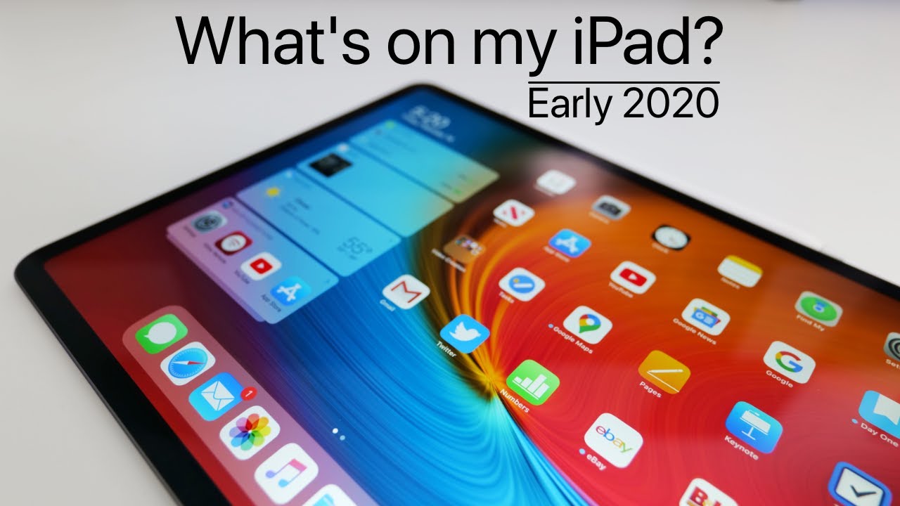 What's on my iPad - Early 2020