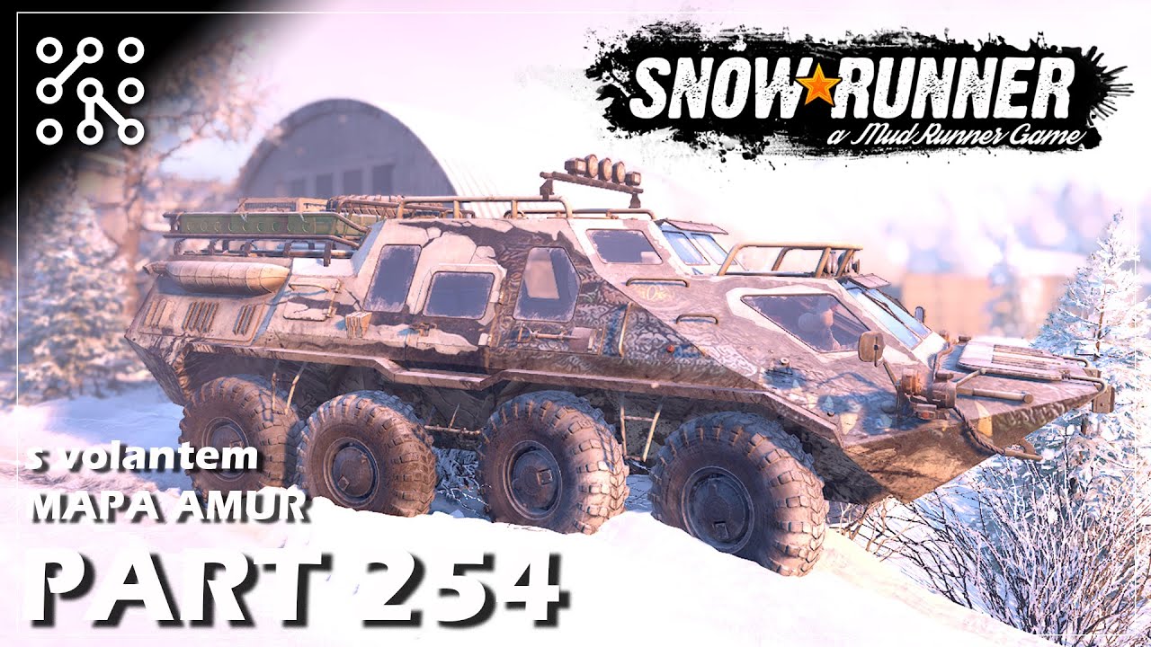 SNOWRUNNER CZ | AMUR - NOV&Aacute; MAPA PHASE 4 - #254 | Lets play | Česky